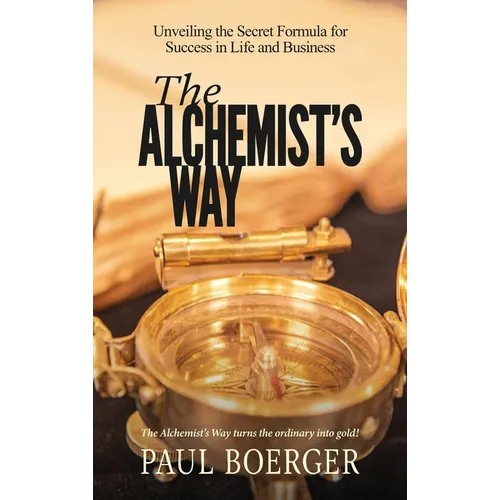 The Alchemist's Way