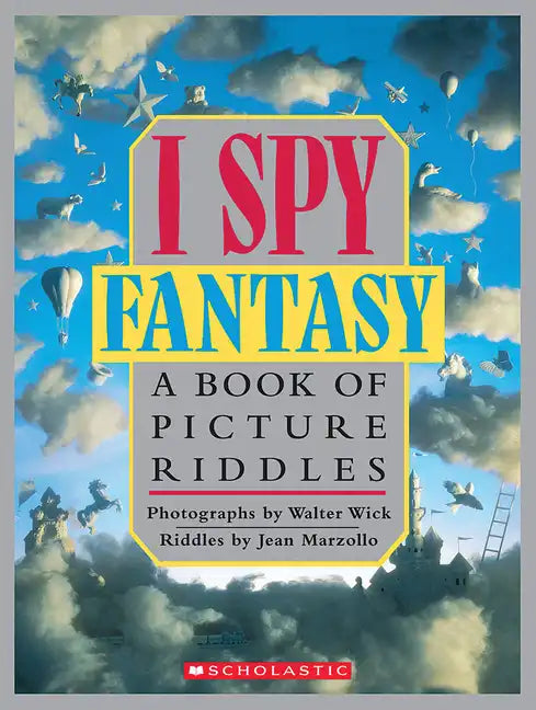 I Spy Fantasy: A Book of Picture Riddles - Hardcover