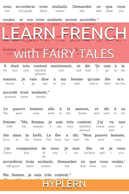 Learn French with Fairy Tales: Interlinear French to English - Paperback