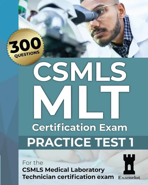 CSMLS MLT Certification Exam: Practice Test 1 - Paperback