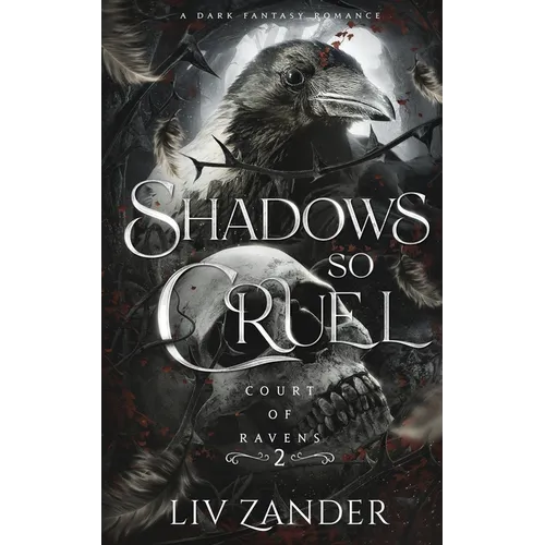 Shadows so Cruel: A Dark Fantasy Romance - Paperback