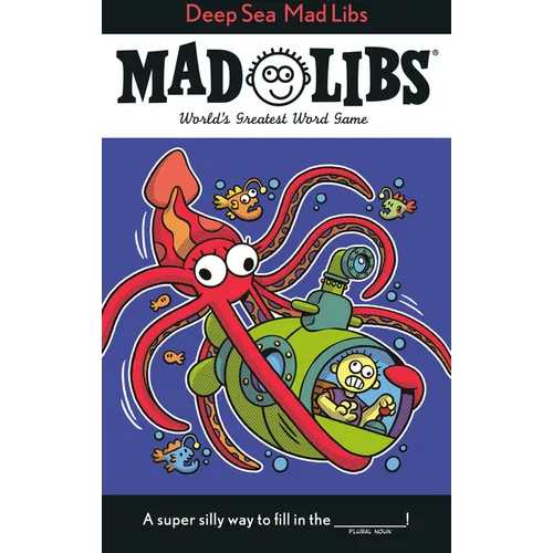 Deep Sea Mad Libs: World's Greatest Word Game - Paperback