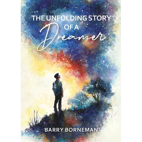 The Unfolding Story of a Dreamer