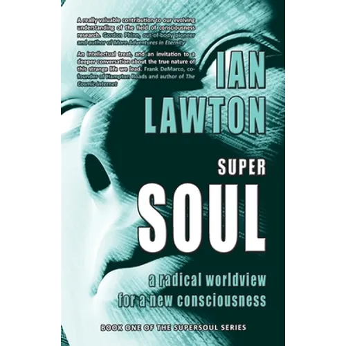 Supersoul: a radical worldview for a new consciousness