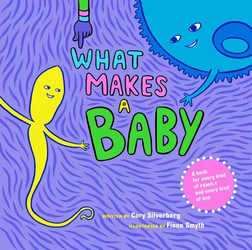 What Makes a Baby - Hardcover