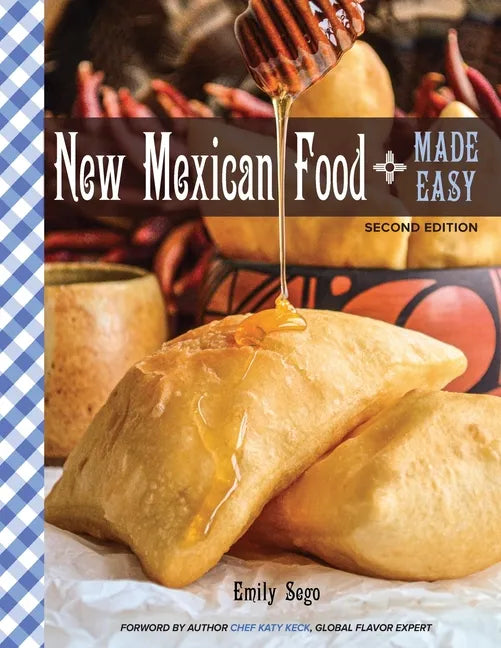 New Mexican Food Made Easy - Paperback