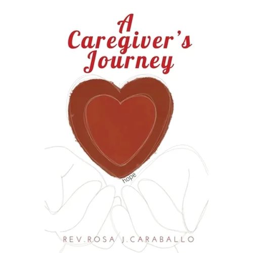 A Caregiver's Journey