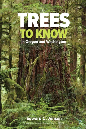 Trees to Know in Oregon and Washington - Paperback