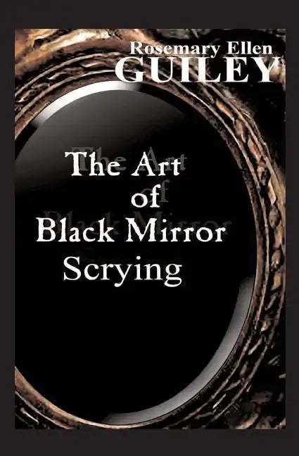 The Art of Black Mirror Scrying - Paperback