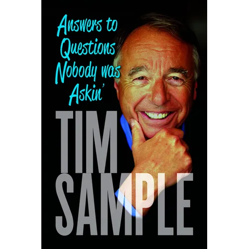 Answers to Questions Nobody Was Askin': And Other Revelations