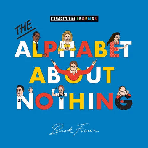 The Alphabet about Nothing - Hardcover