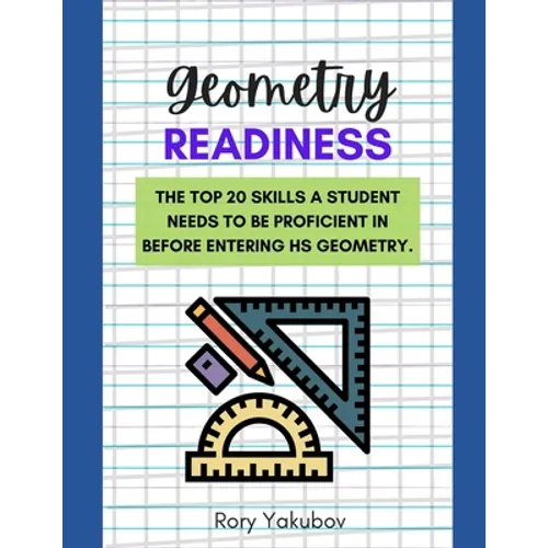 Geometry Readiness: Getting Ready for HS Geometry - Paperback