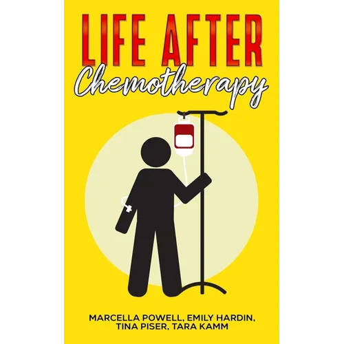 Life After Chemotherapy - Paperback