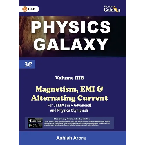 Physics Galaxy: Vol.3B - Magnetism, EMI & Alternating Current 3rd edition by Ashish Arora