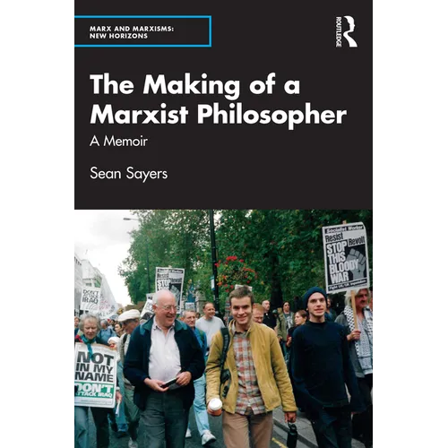 The Making of a Marxist Philosopher: A Memoir