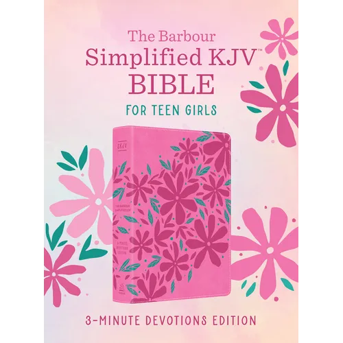 The Barbour Simplified KJV Bible for Teen Girls--3-Minute Devotions Edition