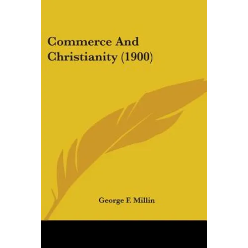 Commerce And Christianity (1900)