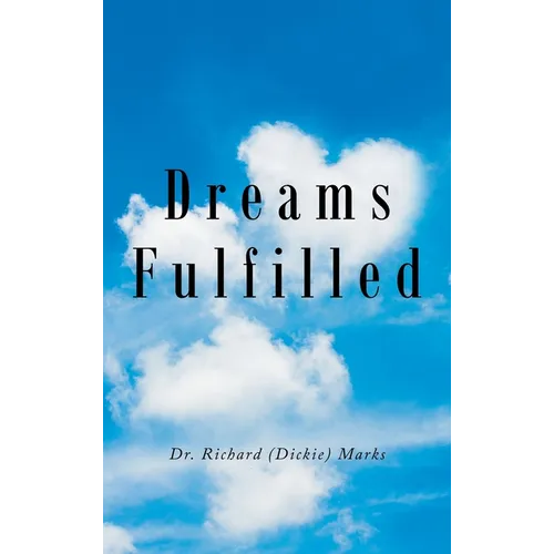 Dreams Fulfilled