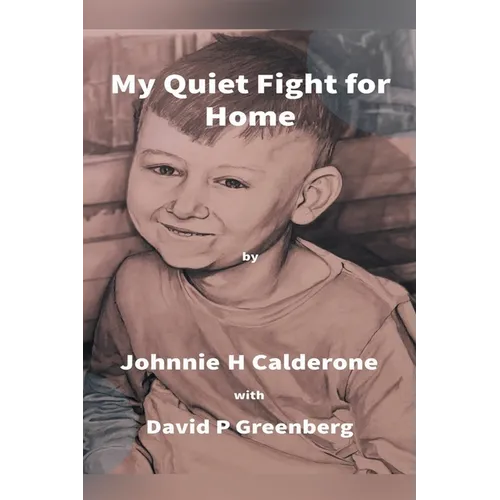 My Quiet Fight for Home