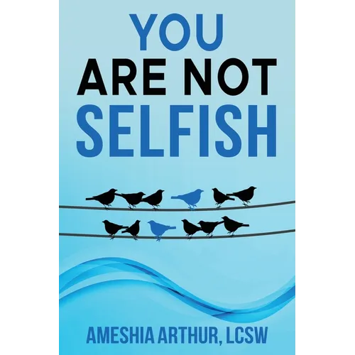 You Are Not Selfish