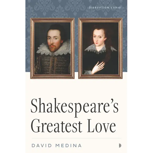 Shakespeare's Greatest Love