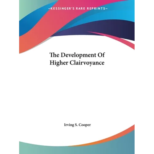 The Development Of Higher Clairvoyance
