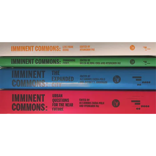 Imminent Commons Compendium: Seoul Biennale of Architecture and Urbanism 2017