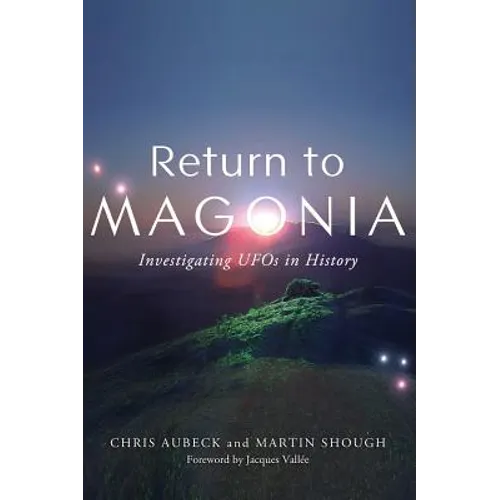 Return to Magonia: Investigating UFOs in History