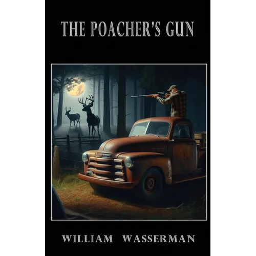 The Poacher's Gun