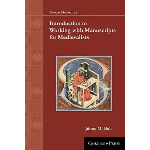 Introduction to Working with Manuscripts for Medievalists