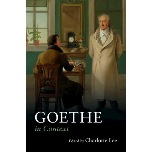 Goethe in Context