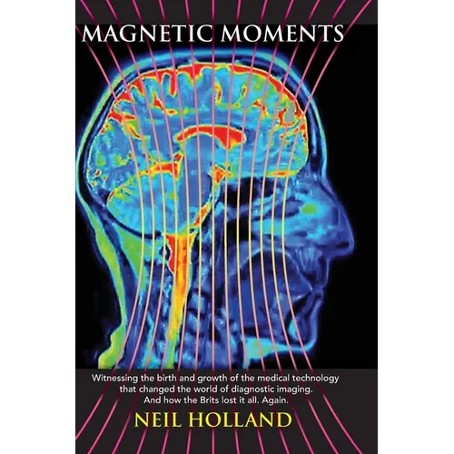 Magnetic Moments - Hardcover