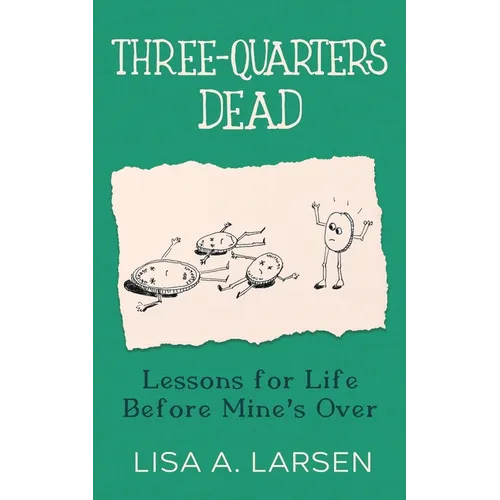 Three-Quarters Dead