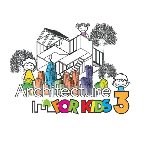 Architecture for Kids 3: Color in Architecture - Paperback