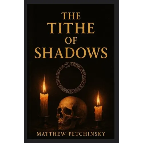 The Tithe of Shadows